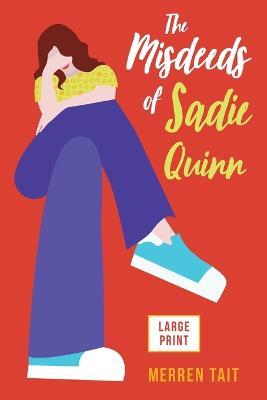 The Misdeeds of Sadie Quinn - Merren Tait - cover