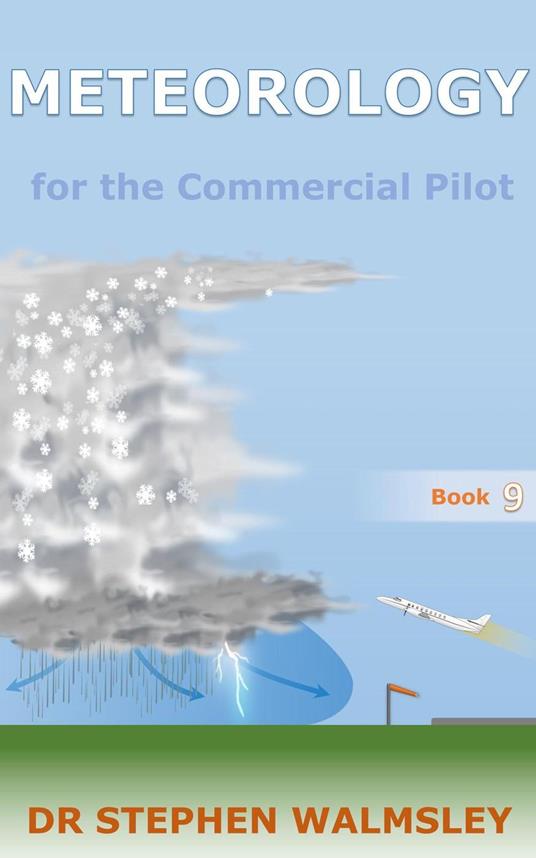 Meteorology for the Commercial Pilot