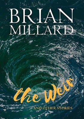 The Weir and Other Stories - Brian Millard - cover