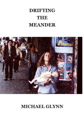 Drifting The Meander - Michael Glynn - cover