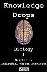 Knowledge Drops - Biology 1