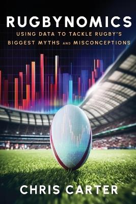 Rugbynomics - Chris Carter - cover