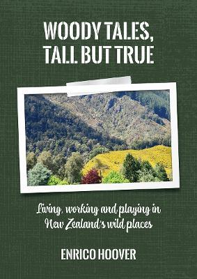 Woody Tales, Tall But True - Enrico Hoover - cover