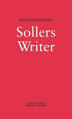Sollers: Writer - Roland Barthes - cover