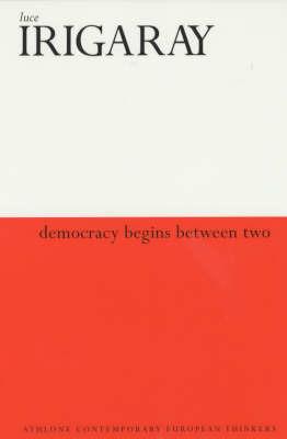 Democracy Begins with Two - Luce Irigaray - cover