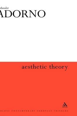 Aesthetic Theory - Theodor W. Adorno - cover