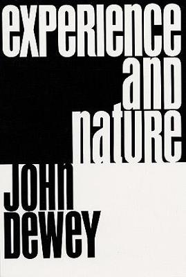 Experience and Nature - John Dewey - cover
