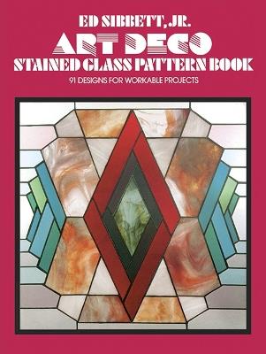Art Deco Stained Glass Pattern Book - Ed Sibbett - cover
