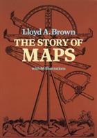The Story of Maps - Lloyd A. Brown - cover