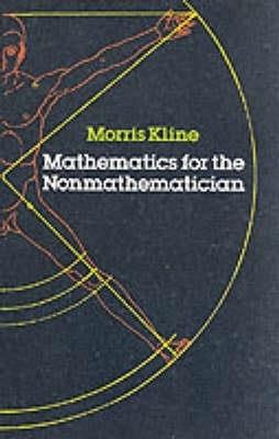 Mathematics for the Non-Mathematician - Morris Kline - cover