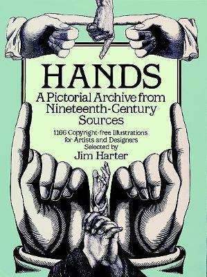 Hands: A Pictoral Archive from Nineteenth-Century Sources - Jim Harter - cover