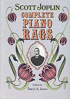 Complete Piano Rags: Edited by David A. Jasen