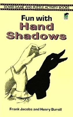 Fun with Hand Shadows - Frank Jacobs,Henry Bursill - cover