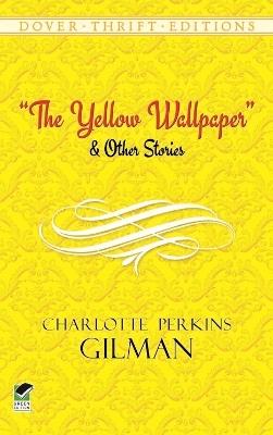 The Yellow Wallpaper - Bernard G. Richards,Charlotte Perkins Gilman - cover