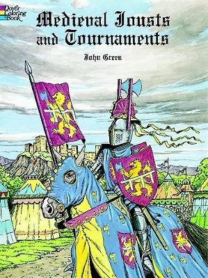Medieval Jousts and Tournaments - John Green - cover