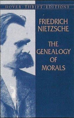The Genealogy of Morals - Friedrich Wilhelm Nietzsche,Thomas Common - cover