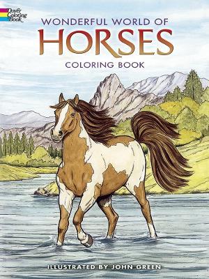 Wonderful World of Horses Coloring Book - John Green - cover