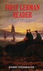 First German Reader: A Beginner's Dual-Language Book