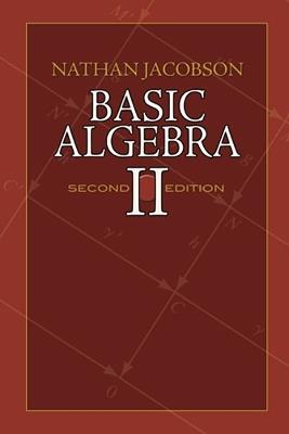Basic Algebra II - Nathan Jacobson - cover