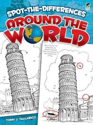 Spot-The-Differences Around the World - Tony J. Tallarico - cover