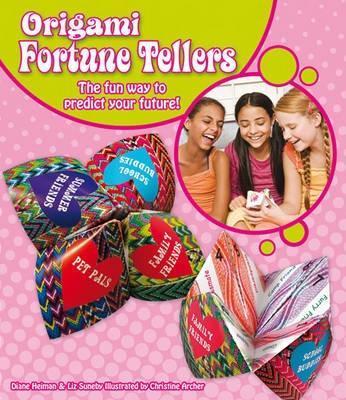 Origami Fortune Tellers - Diane Heiman,Liz Suneby,Christine Archer - cover