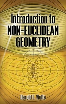 Introduction to Non-Euclidean Geometry - Wolfe Wolfe - cover