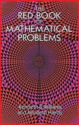 The Red Book of Mathematical Problems - Kenneth S. Williams - cover