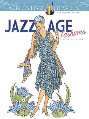 Creative Haven Jazz Age Fashions Coloring Book - Ming-Ju Sun - cover