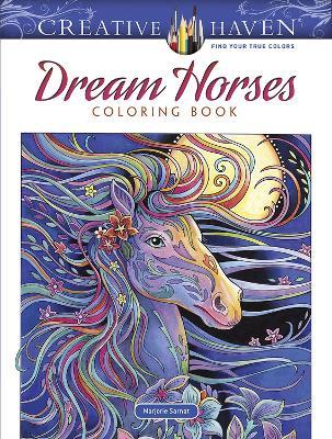 Creative Haven Dream Horses Coloring Book - Marjorie Sarnat - cover