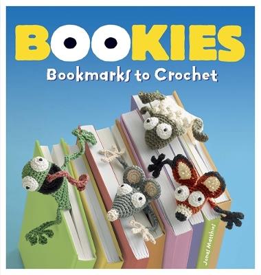Bookies: Bookmarks to Crochet - Jonas Matthies,Noel Rooke - cover