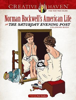 Creative Haven Norman Rockwell's American Life from The Saturday Evening Post Coloring Book - Norman Rockwell - cover