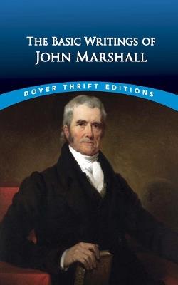 The Essential Writings of John Marshall - Henry M. Christman,John Marshall - cover