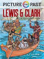 Picture the Past: the Lewis & Clark Expedition:: Historical Coloring Book