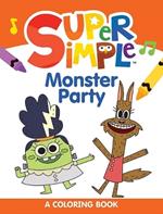 Super Simple Monster Party Coloring Book