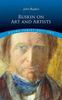 Ruskin on Art and Artists - John Ruskin - cover