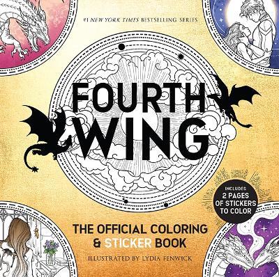 Fourth Wing: The Official Coloring & Sticker Book: Includes 2 Pages of Stickers to Color - Lydia Fenwick - cover