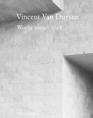 Vincent Van Duysen Works 2009–2018 - cover