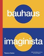 Bauhaus Imaginista: A School in the World