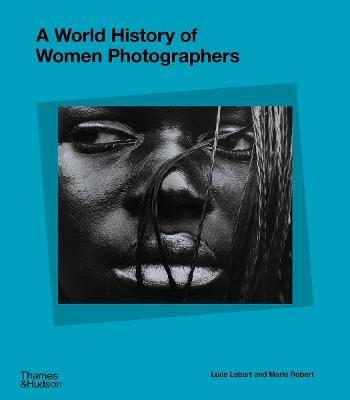 A World History of Women Photographers - cover
