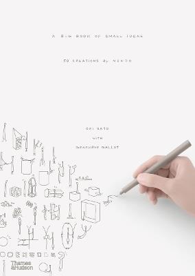 nendo: A Big Book of Small Ideas - Oki Sato - cover
