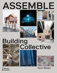 Assemble: Building Collective