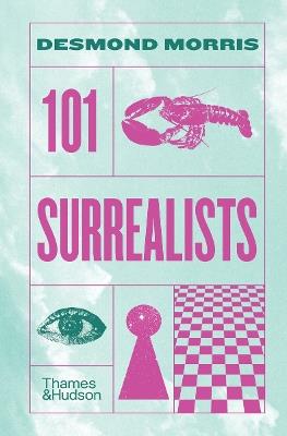 101 Surrealists - Desmond Morris - cover