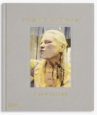 Vivienne Westwood & Jewellery - Alexander Fury - cover