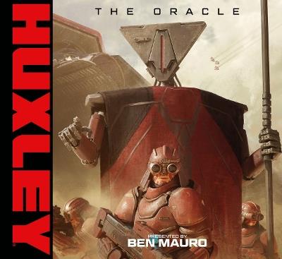 HUXLEY: The Oracle - Ben Mauro - cover