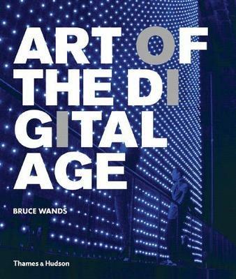 Art of the Digital Age - Bruce Wands - cover