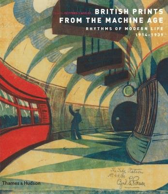 British Prints from the Machine Age: Rhythms of Modern Life 1914-1939 - cover