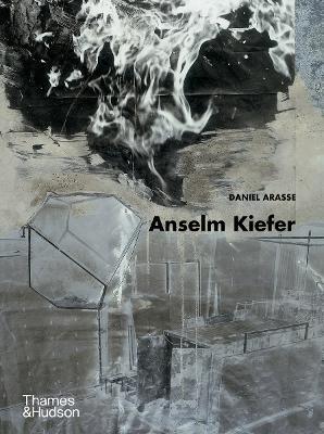 Anselm Kiefer - Daniel Arasse - cover