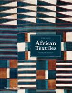 African Textiles: Colour and Creativity Across a Continent