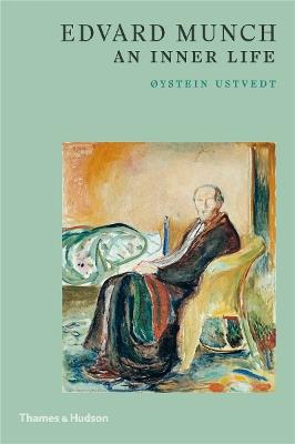 Edvard Munch: An Inner Life - Øystein Ustvedt - cover