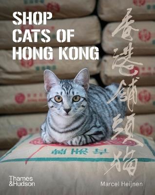 Shop Cats of Hong Kong - Marcel Heijnen - cover